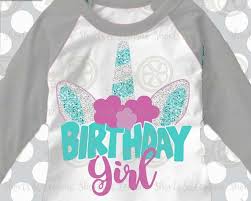Unicorn Birthday Outfits For 10 Year Olds Unicorn Svg Unicorn Birthday Birthday Girl Svg Iron On Etsy Unicorn Birthday Birthday Girl Shirt Birthday Shirts