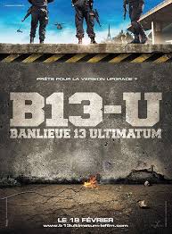 Banlieue 13 Ultimatum 2009 District 13 Hollywood Action Movies Hd Movies