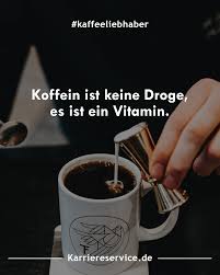 Kaffeeliebhaber Lustige Spruche Kaffee Spruche Lustige Spruche