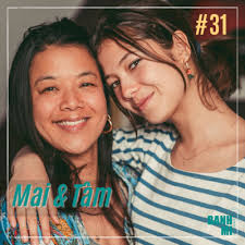31- Mai Hua et Tam "La communication avec mes parents et l'amour  inconditionnel" by Banh Mi Podcast