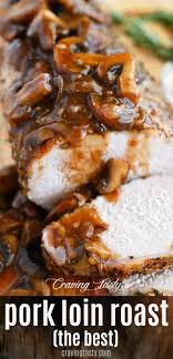 Best Oven Roasted Pork Loin Easy To Make And So Good This Is The Best Pork Loin Roast Pork Loin Recipes Oven Pork Loin Roast Recipes Oven Roasted Pork Loin