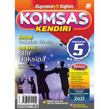 ► 2019 ( 5 ). Tingkatan 5 Kupasan Kajian Komsas Kendiri Antologi Sejadah Rindu Dan Novel Silir Daksina