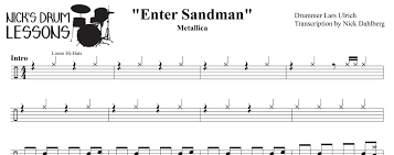 This is helpful in the fact that we will be able to keep our focus on just one drum. Enter Sandman Metallica Drum Sheet Music Nick S Drum Lessons