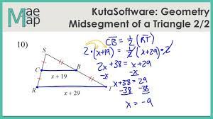So, de =1/2 bc, ef =1/2 ab, and df =1/2 ac. Kutasoftware Geometry Midsegment Of A Triangle Part 2 Youtube