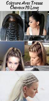 Coiffure Avec Tresse Cheveux Mi Long Hair Hair Styles Beauty