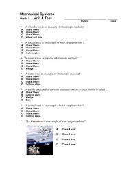 In communicative exercises where several answers are possible, this answer key contains some examples of correct answers, not all possible answers. Mechanical Systems Grade 8 A Unit 4 Test Ed Quest