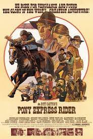Pony Express Rider 1976 Stars Stewart Petersen Henry Wilcoxon Buck Taylor Maureen Mccormick Ken Curtis Jo Western Movies Pony Express Republic Pictures