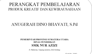 Teknologi informasi dan komunikasi kompetensi keahlian : Silabus Produk Kreatif Dan Kewirausahaan Smk Bisnis Manajemen Anugerah Dino