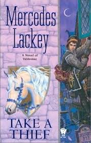 Take A Thief Heralds Of Valdemar 5 By Mercedes Lackey Books Fantasy Books Lackey
