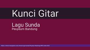 74,407 likes · 44 talking about this. Chord Lagu Sunda Peuyeum Bandung From D Kunci Dasar Gitar Lirik Lagu Terbaru Cort