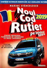 Marius stanculescu noul cod rutier 2019 pe intelesul tuturor. Noul Cod Rutier 2019