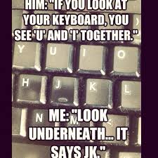 Keyboard Funny Memes Comebacks Funny Comebacks Pick Up Lines Funny