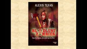 10,710 bloodlust zombies alexis texas free videos found on xvideos for this search. Free Streaming Online Video With English Subtitles Ready For Download Bloodlust Zombies Erogonbertyl
