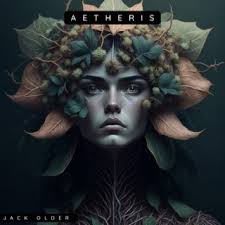 Download Jack Older album songs: Aetheris
