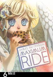 A sortable list in reading order and chronological order with publication date, genre, and rating. Maximum Ride Manga Volume 6 By James Patterson Penguin Books Australia