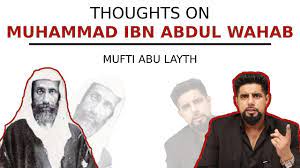 Gerakan wahabi adalah gerakan pemurnian islam pertama kali berdiri dalam rangka menyambut seruan ibnu taimiyah. Thoughts On Muhammad Ibn Abdul Wahab Mufti Abu Layth Youtube