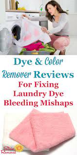 When you shop, avoid labels with instructions like, color may wash down, color rubs off, do not use detergent, turn inside out to launder, wash before wear or use cold water. Color Remover To Get Bleeding Dye Stains Out Of Clothes