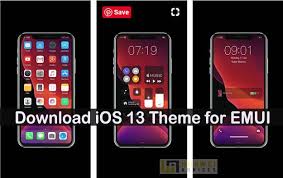 Download Ios 13 Theme For Huawei Honor Devices Best Emui Theme Huawei Advices
