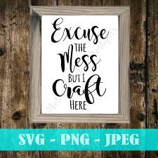 As of 9am mt today, cricut craft room has been officially shutdown and is no longer available for legacy machine owners to access. Excuse The Mess But I Craft Here Funny Craft Sign Craft Etsy In 2021 Craft Room Signs Fun Craft Room Craft Room Decor