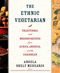 You can steer your diet in that direction with a few simple people become vegetarians for many reasons, including health, religious convictions, concerns about animal welfare or the use of antibiotics and. The Ethnic Vegetarian Traditional And Modern Recipes From Africa America And The Caribbean Medearis Angela Shelf 9781579546182 Amazon Com Books