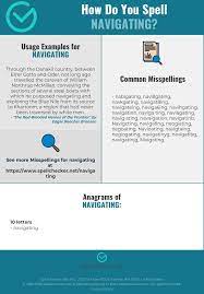 Find 23 ways to say navigate, along with antonyms, related words, and example sentences at thesaurus.com, the world's most trusted free thesaurus. Correct Spelling For Navigating Infographic Spellchecker Net