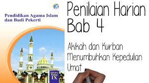 Maybe you would like to learn more about one of these? Ph Pai Kelas 9 Bab 4 Akikah Dan Kurban Menumbuhkan Kepedulian Umat Youtube