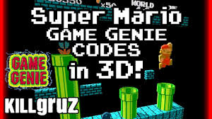 Super Mario Game Genie Codes In 3d Nes Killgruz Youtube