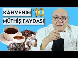 kahvenin 10 muthis faydasi kahvenin yararlari ve zararlari 5 dakikada saglik youtube saglik kahve dogal saglik