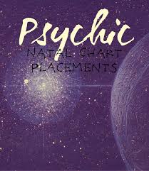 Psychic Natal Chart Placements Zodiac Amino