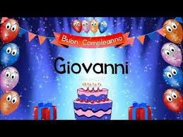 Tanti Auguri Di Buon Compleanno Giovanni Youtube Nel 2021 Buon Compleanno Auguri Di Buon Compleanno Sorella Auguri Di Buon Compleanno