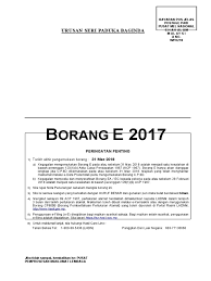 Savesave borang e mansur 2017 for later. Borang E 2017 1