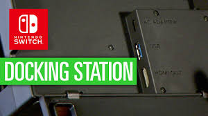 All begins with the first tone! Nintendo Switch Dock Docking Station Anschlusse Youtube