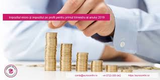 Impozitul Micro Si Impozitul Pe Profit Pentru Primul Trimestru Al Anului 2019