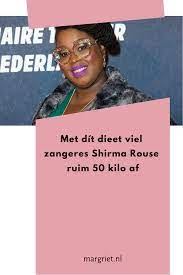 Op instagram deelde ze dinsdag een video waarin ze te zien is in de sportieve plankhouding. Met Dit Dieet Viel Shirma Rouse Ruim 50 Kilo Af Gezond Eetschema Dieet Gezond Eten