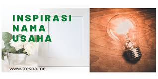 We did not find results for: Nama Usaha Yang Bagus Dan Artinya Homemad Online Makanan Islami Dan Toko Tresna Me