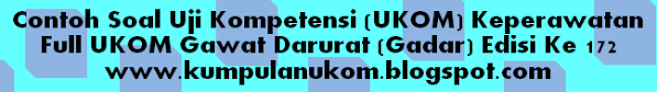 Maybe you would like to learn more about one of these? Contoh Soal Uji Kompetensi Ukom Keperawatan Gawat Darurat Gadar Edisi Ke 172