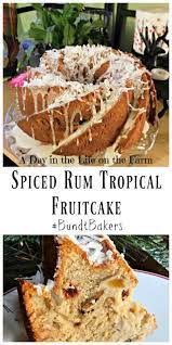 Spiced Rum Tropical Fruitcake Bundtbakers Recipe Fruit Cake Fruit Cake Recipe Christmas Spiced Rum