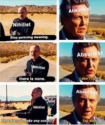 And The Winner Is Truthbomb Nihilist Existentialism Absudism Metamemes University Major Meme Me Philosophy Memes Nihilism Nihilist Memes