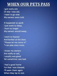 When Our Pets Pass Written By Kelly Kiser C Dog Poems Pet Loss Grief Pet Poems