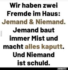 wir haben zwei fremde im haus jemand schonegarten wir haben zwei fremde im haus jemand spruche witzige spruche kurze lustige zitate