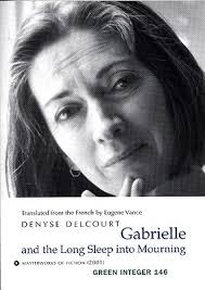 Gabrielle and the Long Sleep into Mourning by Denyse Delcourt