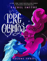Lore Olympus: Volume Three (Lore Olympus, #3) by Rachel Smythe | Goodreads