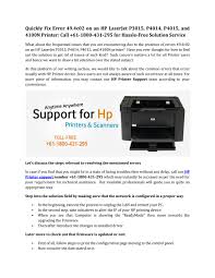 Windows 7 32 & 64 bit / 2000 / server 2003 64 bit / server 2008 64 bit / vista 64 bit / xp 64 bit / all / macos x / unix. Quickly Fix Error 49 4c02 On An Hp Laserjet P3015 P4014 P4015 And 4100n Printer Call 61 1800 43 By Devidkelvin2 Issuu