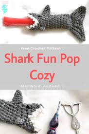 Shark Fun Pop Cozy Crochet Crochet Shark Free Crochet