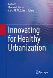 Welcome to a refreshing and gloriously unapologetic conversation about health, fitness, and habits. Innovating For Healthy Urbanization Springerlink
