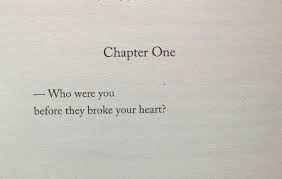 Check spelling or type a new query. Who Was I Before You Broke My Heart On We Heart It