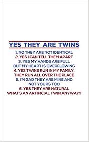 Yes They Are Twins Yes They Are Twins Notebook Family Parenting Doodle Diary Book As Gift For Parents Mother And Father Of Twin Kids Boys Or Girls Annoucement Or Baby