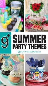 Make a splash this summer with these 12 essential pool party ideas — and find the top party summer is finally on the horizon, and we can't stop thinking about our favorite pool party ideas. 9 Summer Party Themes Spot Of Tea Designs