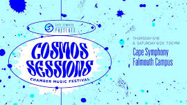 Cosmos Sessions Chamber Music Festival