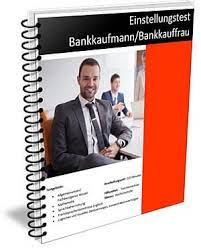 Das üben lohnt sich auf jeden fall. Einstellungstest Bankkaufmann Mit Diesem Eignungstest Uben